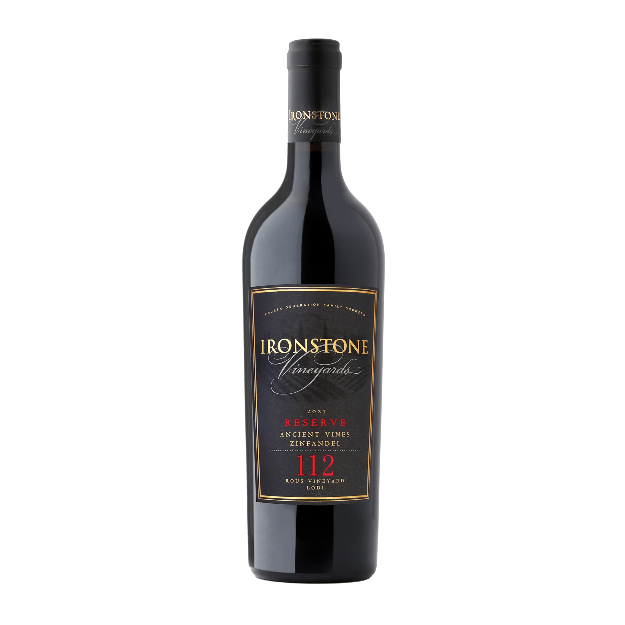 IRONSTONE Vineyards - Reserve Ancient Vine Zinfandel - Rous Vineyard